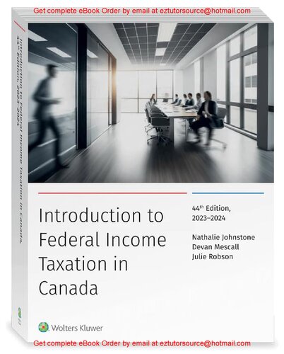 Introduction to Federal Income Taxation in Canada with Study Guide (2023-2024)