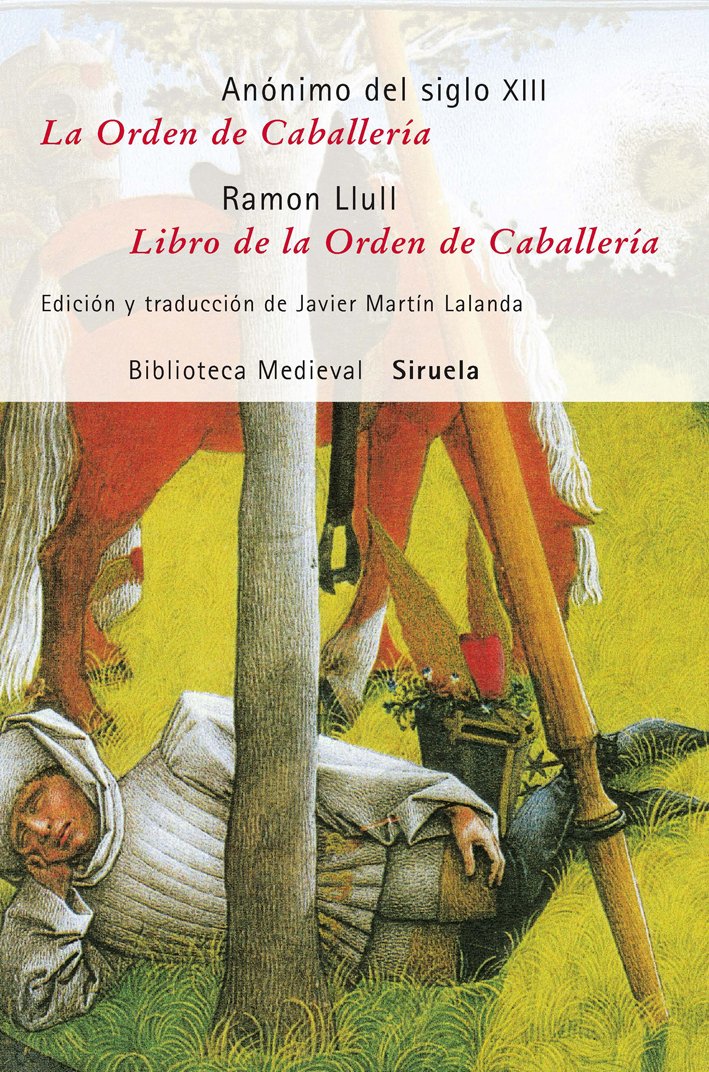 La Orden de Caballería / Libro de la Orden de Caballería