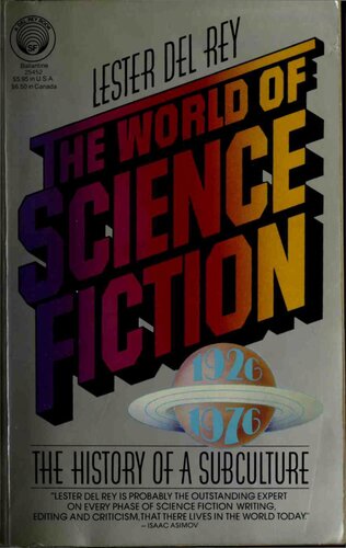 The World of Science Fiction, 1926-1976 : The History of a Subculture