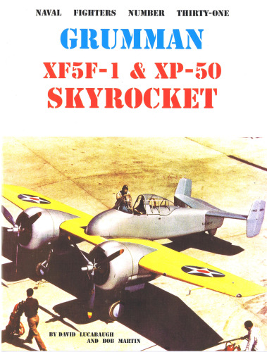 Grumman XF5F-1 & XP-50 Skyrocket (Naval Fighters 31)