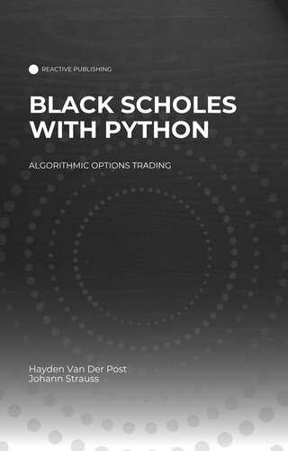 Black Scholes with Python: A Guide to Algorithmic Options Trading