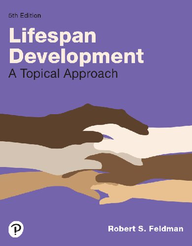 Lifespan Development: A Topical Approach (5th Edition) RENTAL EDITION