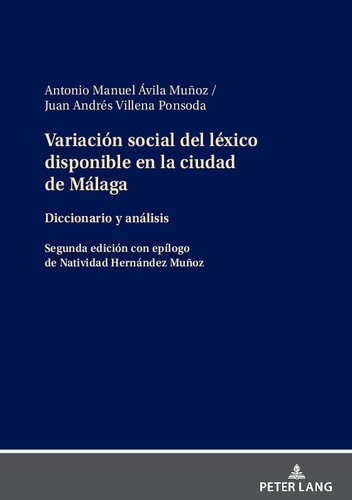 Variación Social Del léxico Disponible en la Ciudad de Málaga: Diccionario y Análisis