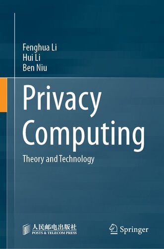 Privacy Computing : Theory and Technology