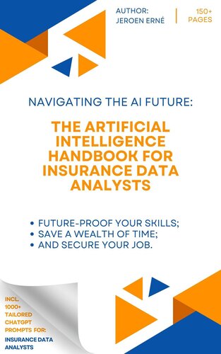 The Artificial Intelligence Handbook for Insurance Data Analysts