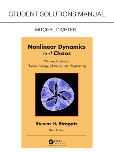 Student Solutions Manual for Non Linear Dynamics and Chaos: With Applications to Physics, Biology, Chemistry, and Engineering