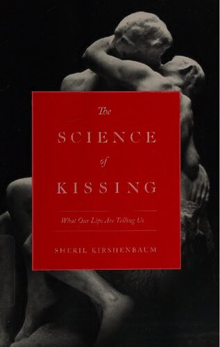 The Science of Kissing: What Our Lips Are Telling Us