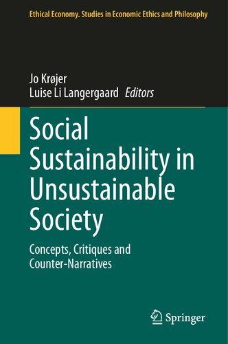 Social Sustainability in Unsustainable Society: Concepts, Critiques and Counter-Narratives