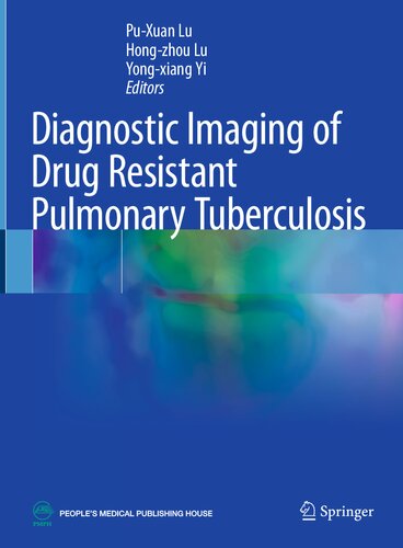 Diagnostic Imaging of Drug Resistant Pulmonary Tuberculosis