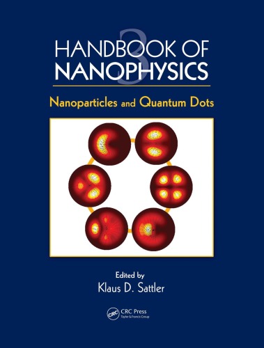 Handbook of Nanophysics: Nanoparticles and Quantum Dots