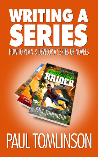 Writing a Series: How to Plan and Develop a Series of Novels