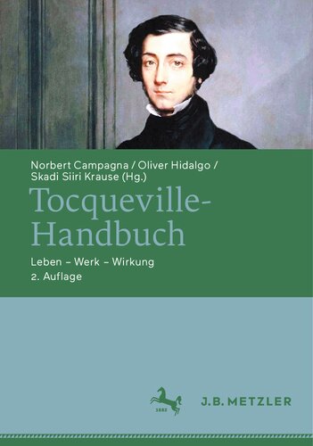 Tocqueville-Handbuch: Leben – Werk – Wirkung (German Edition)