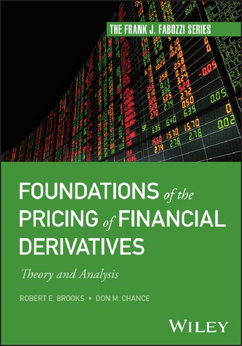 Foundations of the Pricing of Financial Derivatives: Theory and Analysis