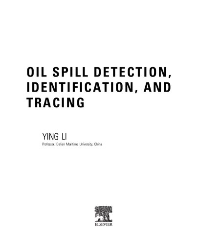 Oil Spill Detection, Identification, and Tracing