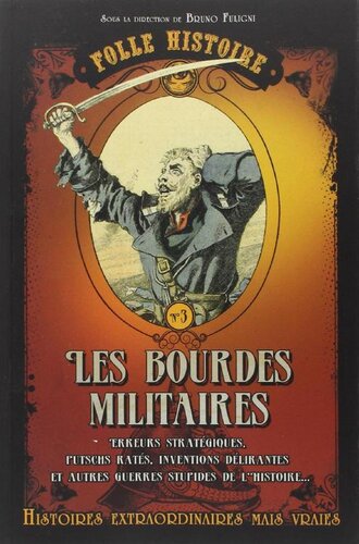 Histoire des bourdes militaires