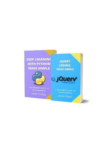 jQuery Coding and Deep Learning with Python Made Simple