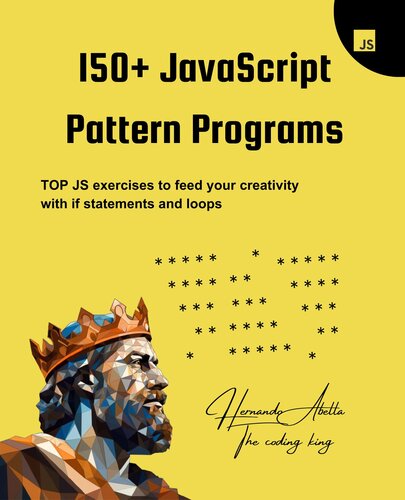 150+ JavaScript Pattern Programs: Top JS exercises to feed your creativity with if statements and loops