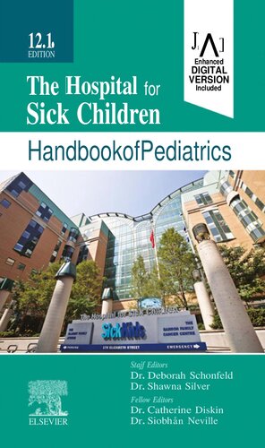 The Hospital for Sick Children Handbook of Pediatrics, 12e (May 12, 2022)_(0323713408)_(Elsevier).pdf