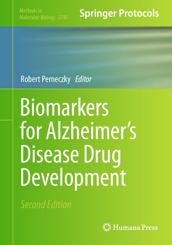 Biomarkers for Alzheimer’s Disease Drug Development (Methods in Molecular Biology, 2785)