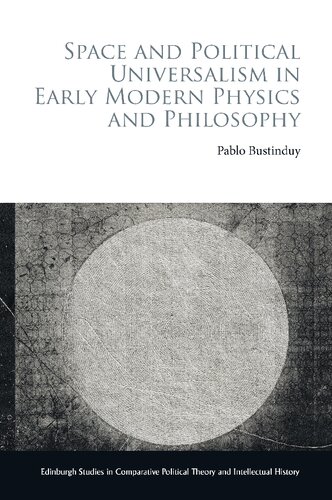 Space and Political Universalism in Early Modern Physics and Philosophy