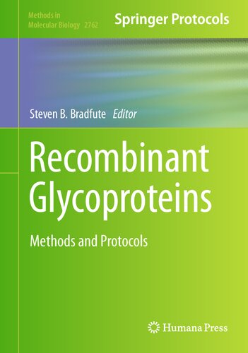 Recombinant Glycoproteins: Methods and Protocols (Methods in Molecular Biology, 2762)