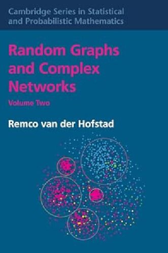 Random Graphs and Complex Networks: Volume 2 (Cambridge Series in Statistical and Probabilistic Mathematics)