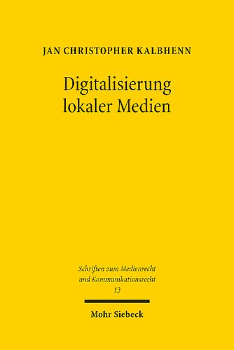 Digitalisierung lokaler Medien: Genese und Zukunft des nordrhein-westfälischen Zwei-Säulen-Modells im lokalen Rundfunk