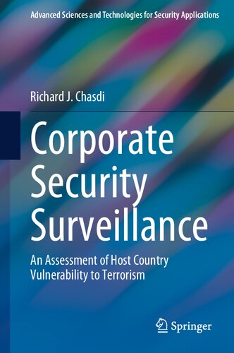 Corporate Security Surveillance: An Assessment of Host Country Vulnerability to Terrorism (Advanced Sciences and Technologies for Security Applications)