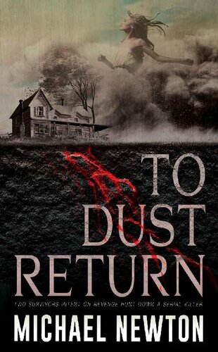 To Dust Return