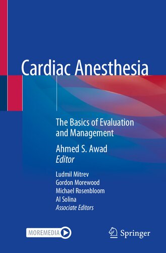 Cardiac Anesthesia: The Basics of Evaluation and Management