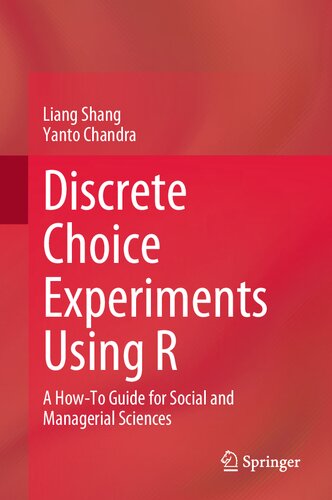 Discrete Choice Experiments Using R: A How-To Guide for Social and Managerial Sciences