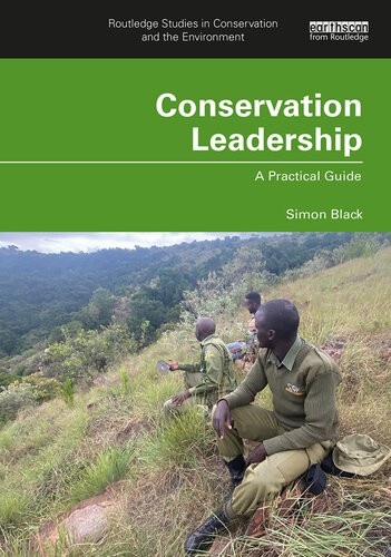 Conservation Leadership: A Practical Guid