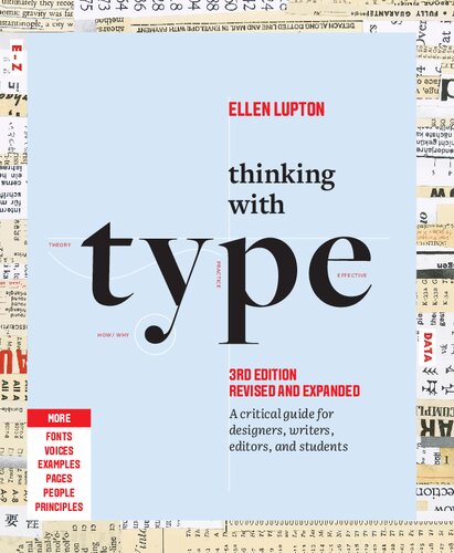 Thinking with Type: A Critical Guide for Designers, Writers, Editors, and Students