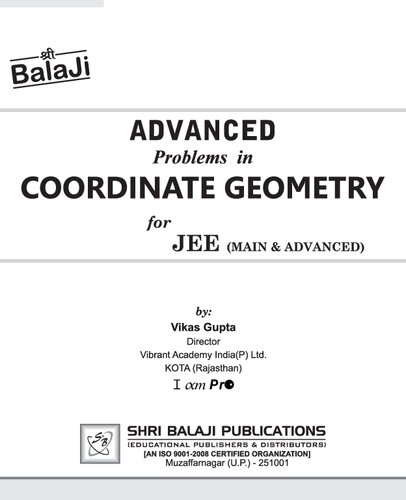 Advanced problems in coordinate geometry for jee advanced by vikas gupta