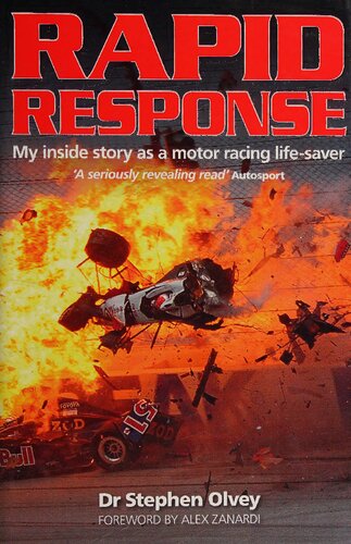 Rapid Response: My Inside Story as a Motor Racing Life-Saver