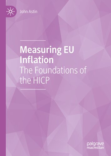 Measuring EU Inflation: The Foundations of the HICP