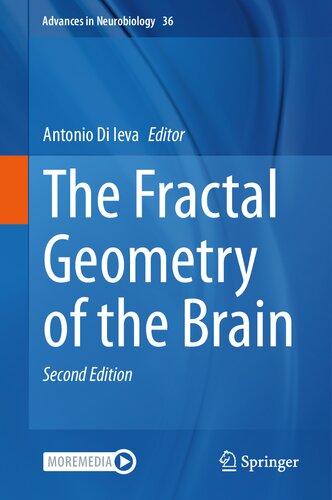 The Fractal Geometry of the Brain (Advances in Neurobiology, 36)