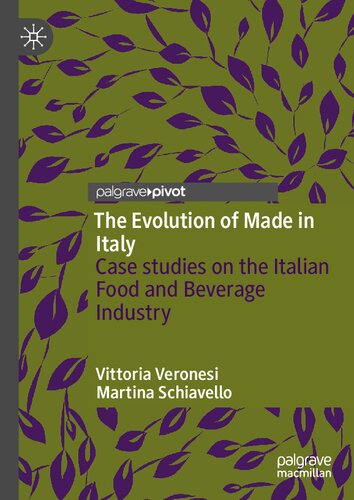 The Evolution of Made in Italy: Case studies on the Italian Food and Beverage Industry