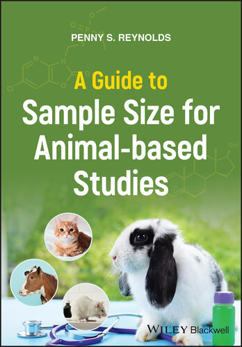 A Guide to Sample Size for Animal-based Studies