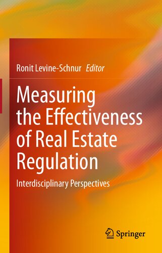 Measuring the Effectiveness of Real Estate Regulation: Interdisciplinary Perspectives