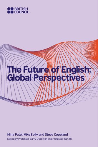 The Future of English:  Global Perspectives