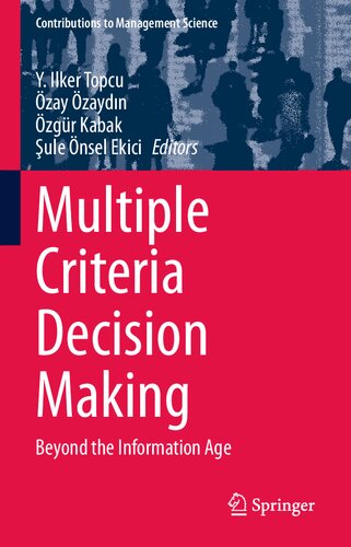 Multiple Criteria Decision Making: Beyond the Information Age (Contributions to Management Science)