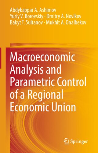 Macroeconomic Analysis and Parametric Control of a Regional Economic Union