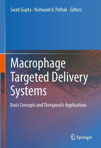 Macrophage Targeted Delivery Systems: Basic Concepts and Therapeutic Applications
