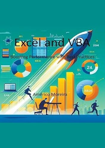 Excel and VBA Boosting Performance with Best Practices