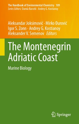 The Montenegrin Adriatic Coast: Marine Biology (The Handbook of Environmental Chemistry, 109)