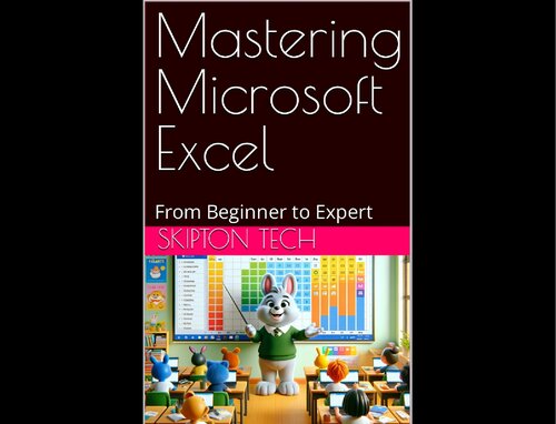 Mastering Microsoft Excel From Beginner to Expert