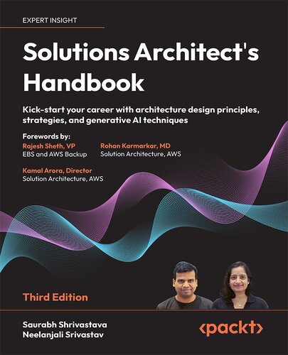 Solutions Architect's Handbook: Kick-start your career with architecture design principles, strategies, 3rd Edition