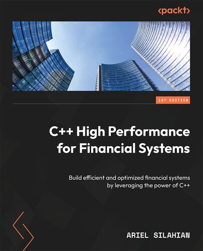 C++ High Performance for Financial Systems