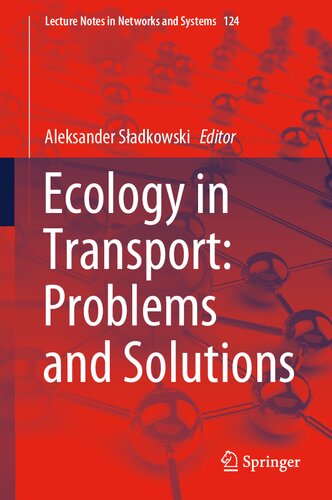 Ecology in Transport: Problems and Solutions (Lecture Notes in Networks and Systems, 124)